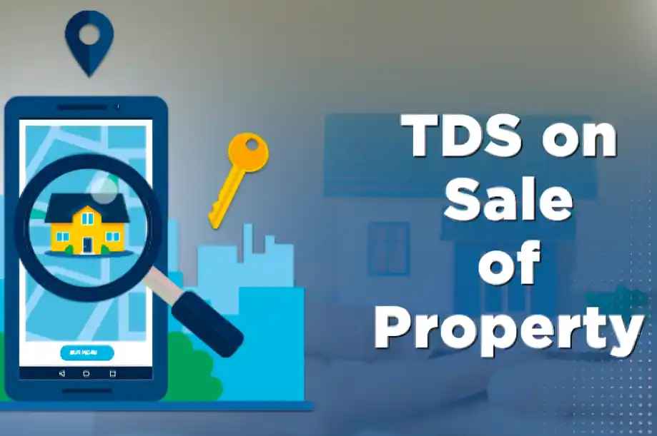 TDS on Sale of Property in India Under Income Tax Act